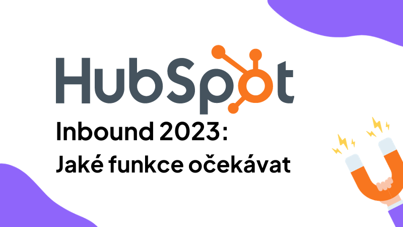 jaké funkce očekávat v HubSpotu 2023