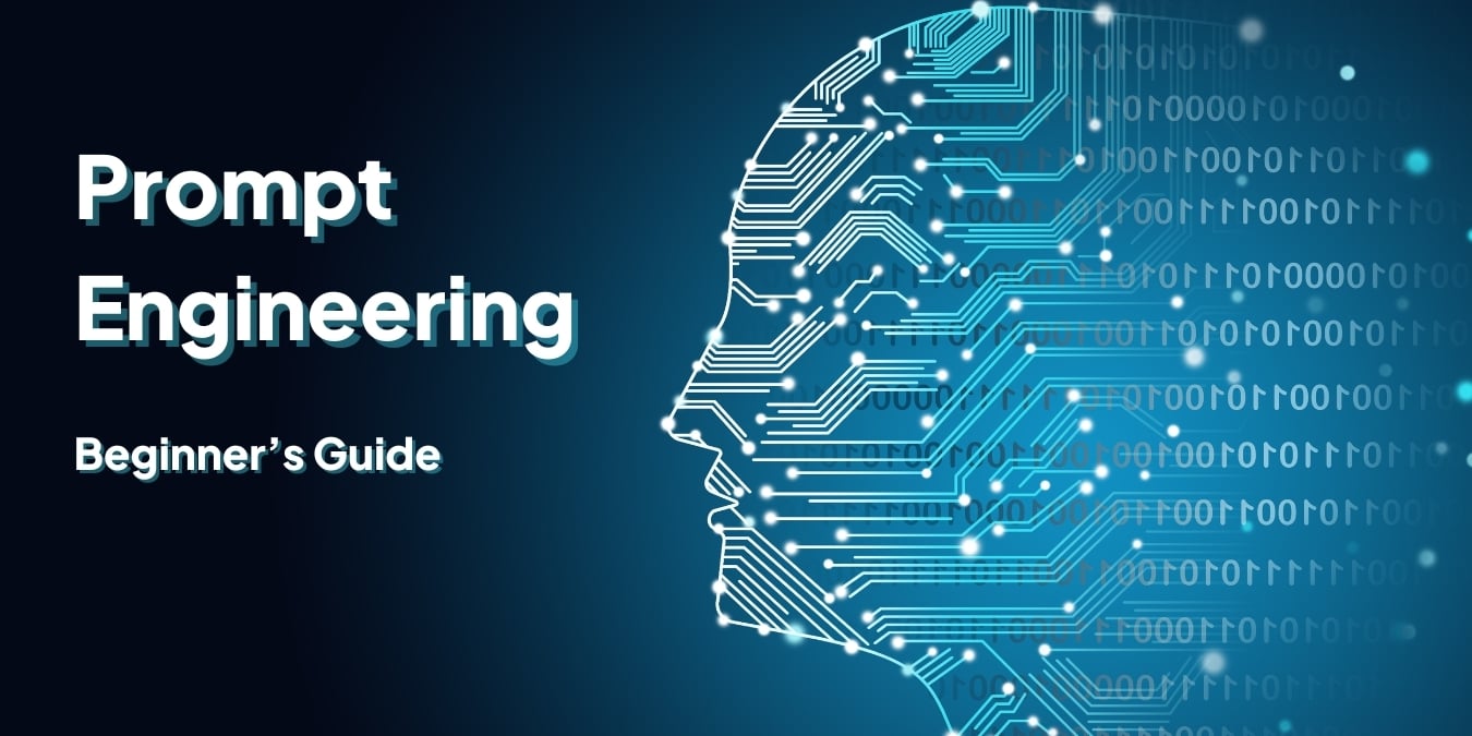 Basics of Prompt Engineering – Beginner’s Guide